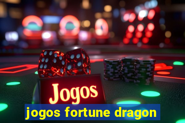 jogos fortune dragon